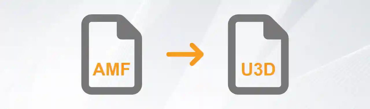 Convert AMF to U3D