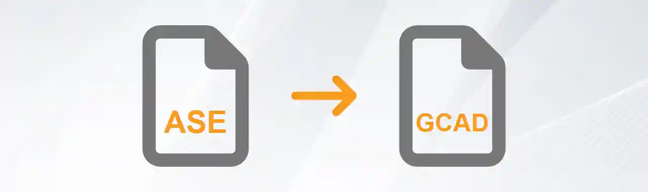 Convert ASE to GstarCAD