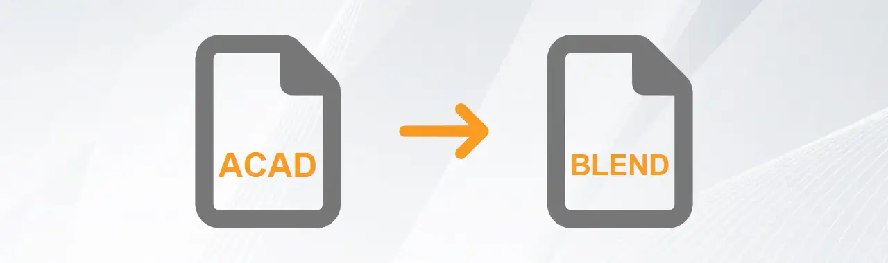 Convert AutoCAD to BLEND