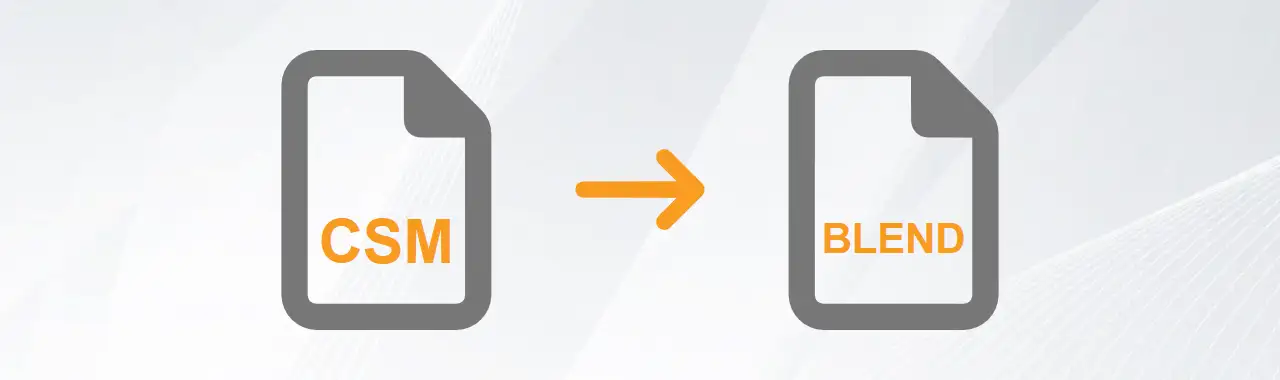 Convert CSM to BLEND