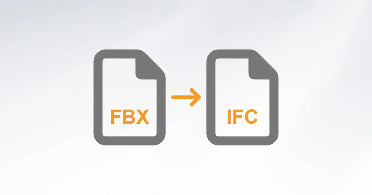 Convert FBX to IFC