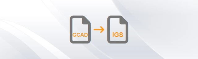 Convert GstarCAD to IGES