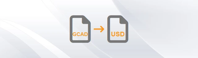 Convert GstarCAD to USD