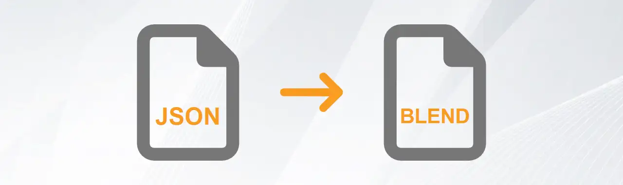 Convert JSON to BLEND