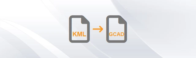 Convert KML to GstarCAD