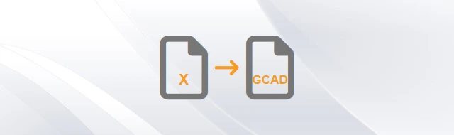 Convert X to GstarCAD