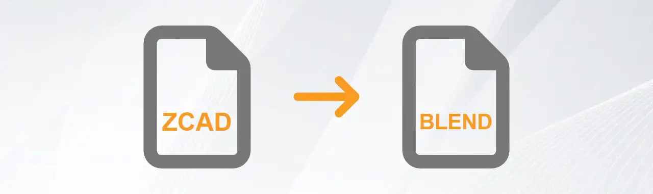 Convert ZWCAD to BLEND